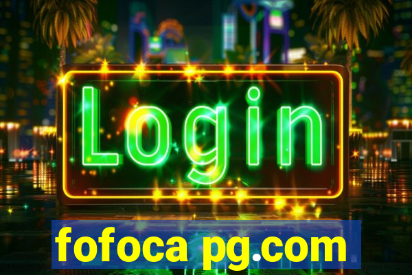 fofoca pg.com